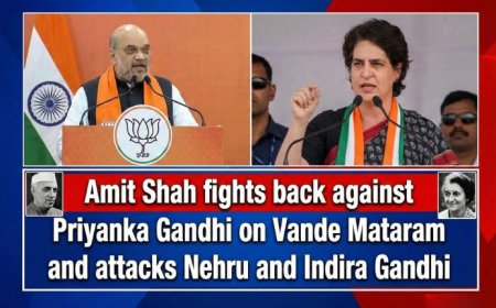 Amit Shah fights back against Priyanka Gandhi on Vande Mataram and attacks Nehru and Indira Gandhi.